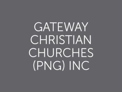 Gateway Christian Churches (PNG) Inc